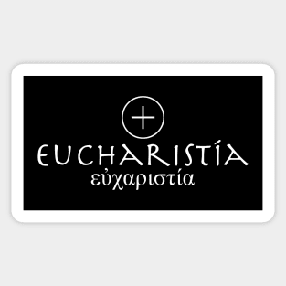 Eucharistía (Eucharist) in Greek (white) Sticker